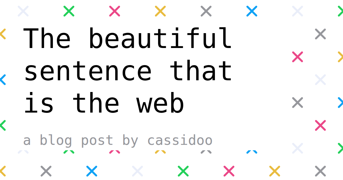 The beautiful sentence that is the web